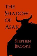 The Shadow of Asak