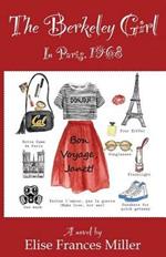 The Berkeley Girl: In Paris, 1968