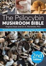 The Psilocybin Mushroom Bible