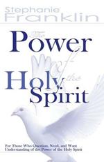 The Power of the Holy Spirit