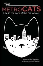 The Metro Cats: Life in the Core of the Big Apple