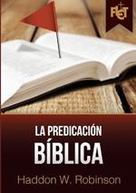 La predicacion biblica (con Guia de estudio FLET)