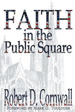 Faith in the Public Square