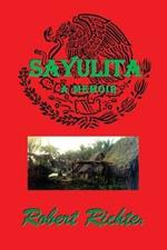Sayulita: Mexico's Lost Coastal Village Culture
