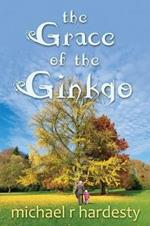 The Grace of the Ginkgo