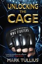 Unlocking the Cage: Exploring the Motivations of MMA Fighters