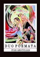 Duo Poemata: Ilion - A Transcription & Altertumswissenschaft