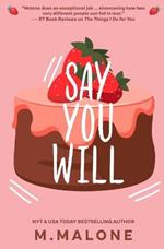 Say You Will