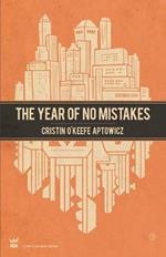 The Year of No Mistakes: A Collection of Poetry