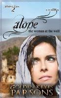 Alone: The Woman at the Well