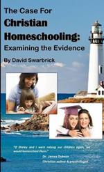 The Case For Christian Homeschooling