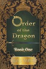 Order of the Dragon-Book One