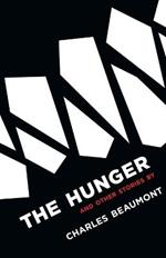 The Hunger: and Other Stories