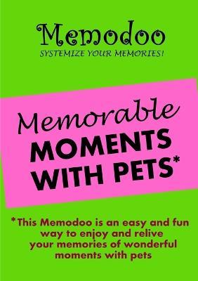 Memodoo Memorable Moments With Pets - Memodoo - cover