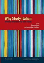 Why Study Italian: Diverse Perspectives on a Theme