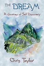 The Dream: A Spiritual Journey of Self-Healing