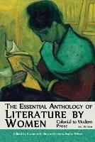 The Essential Anthology of Literature by Women: Colonial to Modern Prose (Second Edition)