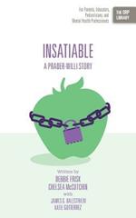 Insatiable: A Prader-Willi Story