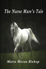 The Nurse Mare's Tale