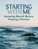 Starting with Me: Knowing Myself Before Finding a Partner
