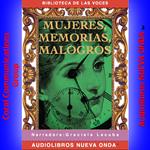 Mujeres, memorias, malogros