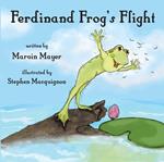 Ferdinand Frog's Flight