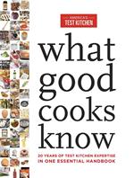 What Good Cooks Know