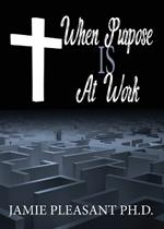 When Purpose Is At Work