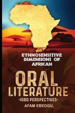 Ethnosensitive Dimensions of African Oral Literature: Igbo Perspectives