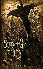 The Screaming Field