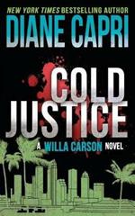 Cold Justice: A Willa Carson Mystery