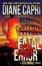 Fatal Error: A Jess Kimball Thriller