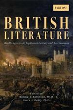 British Literature: Middle Ages to the Eighteenth Century and Neoclassicism - Part One