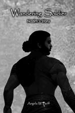 Wandering Soldier: Nazim's Story