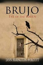 Brujo, Eye of the Raven