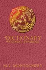 A Dictionary of Animal Symbols