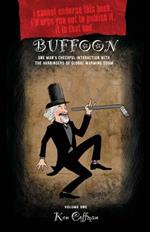 Buffoon: One Man's Cheerful Interaction with the Harbingers of Global Warming Doom