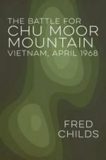 The Battle for Chu Moor Mountain