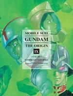 Mobile Suit Gundam: The Origin Volume 9: Lalah