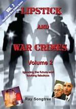 Volume 2 Lipstick and War Crimes Series: Ignoring the future and looking fabulous