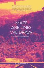 Maps Are Lines We Draw