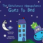 The Dichotomous Hippopotamus Goes to Bed