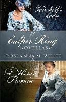 The Culper Ring Novellas: Fairchild's Lady and A Hero's Promise