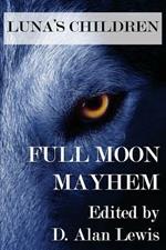 Luna's Children: Full Moon Mayhem