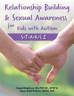 Relationship Building & Sexual Awareness for Kids with Autism