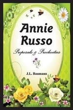 Annie Russo: Proposals & Proclivities