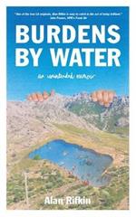 Burdens by Water: An Unintended Memoir
