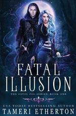 Fatal Illusion