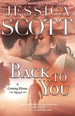 Back to You: A Coming Home Novel