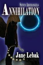 Seven Archangels: Annihilation